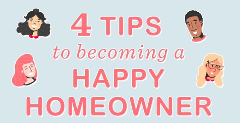 Tips To Help You Be A Happy Homeowner