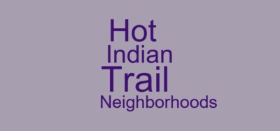 Hot Indian Trail NC Neighborhoods