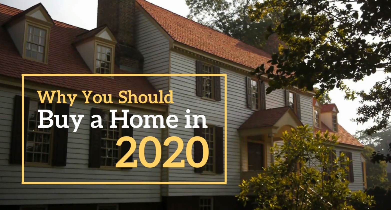 Should You Buy A Home In 2020?