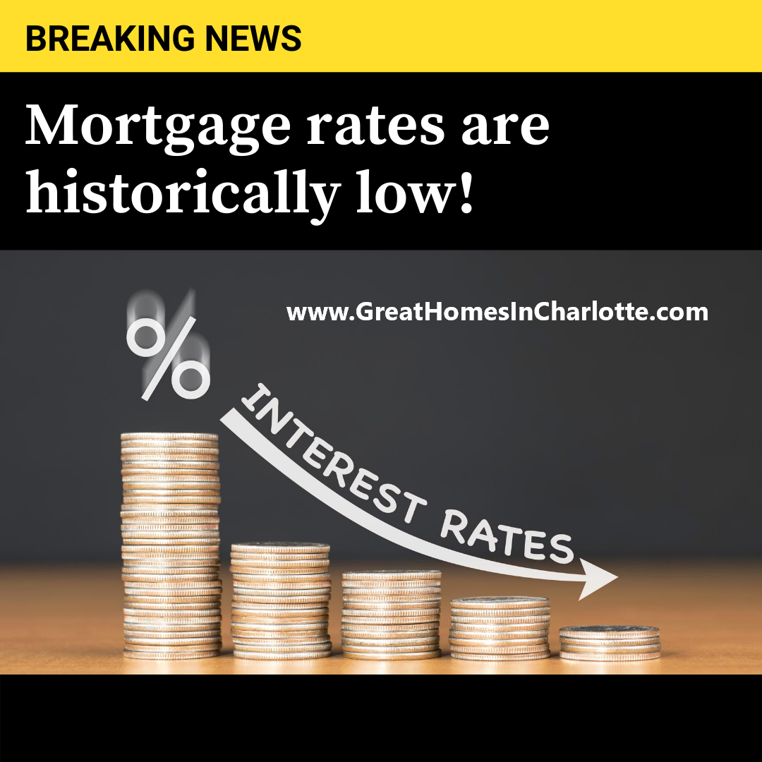 Mortgage Rates Hit Historic Lows