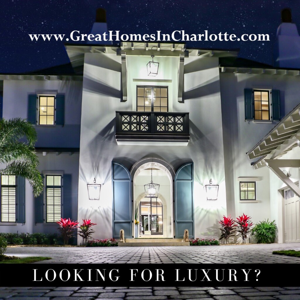 Looking For A Luxury Home In Charlotte?