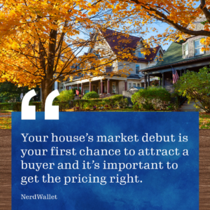 Pricing your home right to sell
