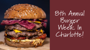 Charlotte's 8th Annual Burger Week in August 2023