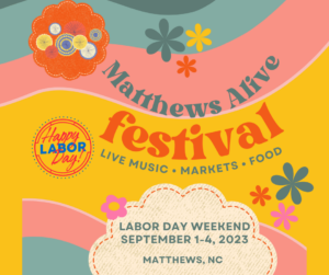 Matthews Alive Labor Day Festival 2023