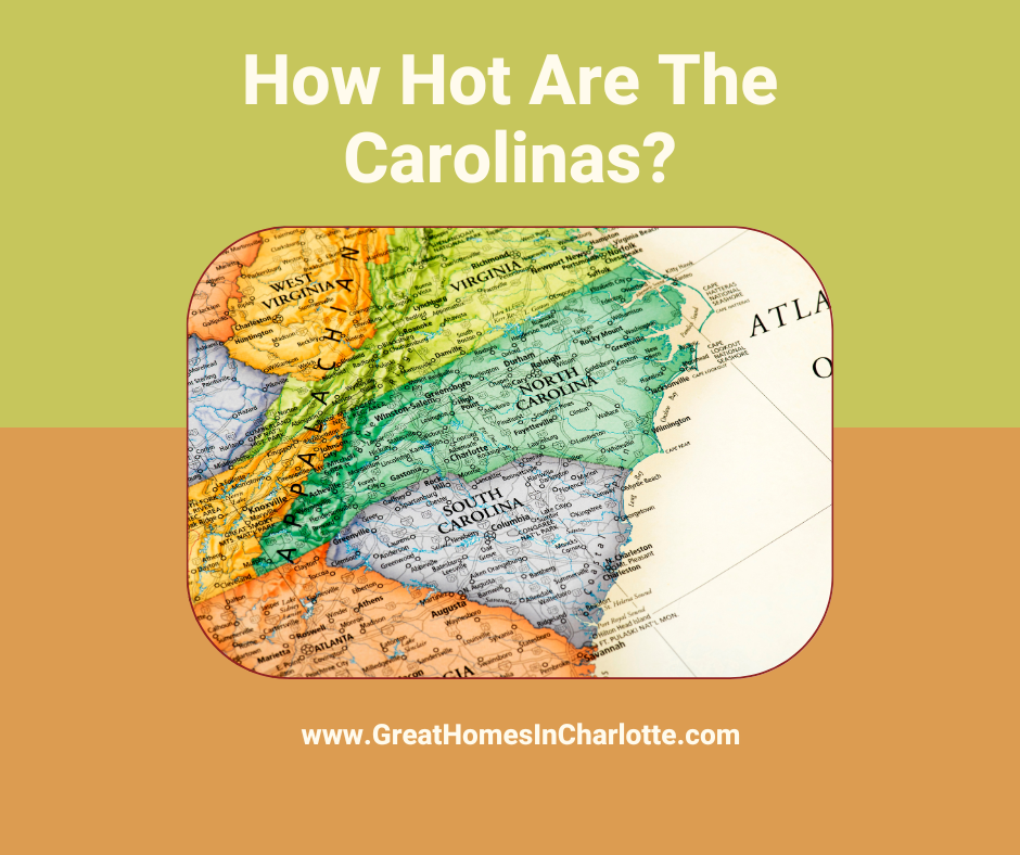 The Carolinas And Charlotte Are Hot!