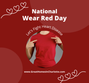 National Wear Red Day. Help fight heart disease in women.