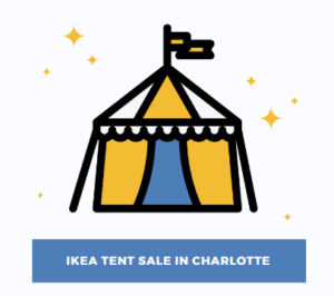 Ikea Tent Sale in Charlotte