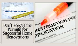 Don't forget to get all the permits for a successful renovation