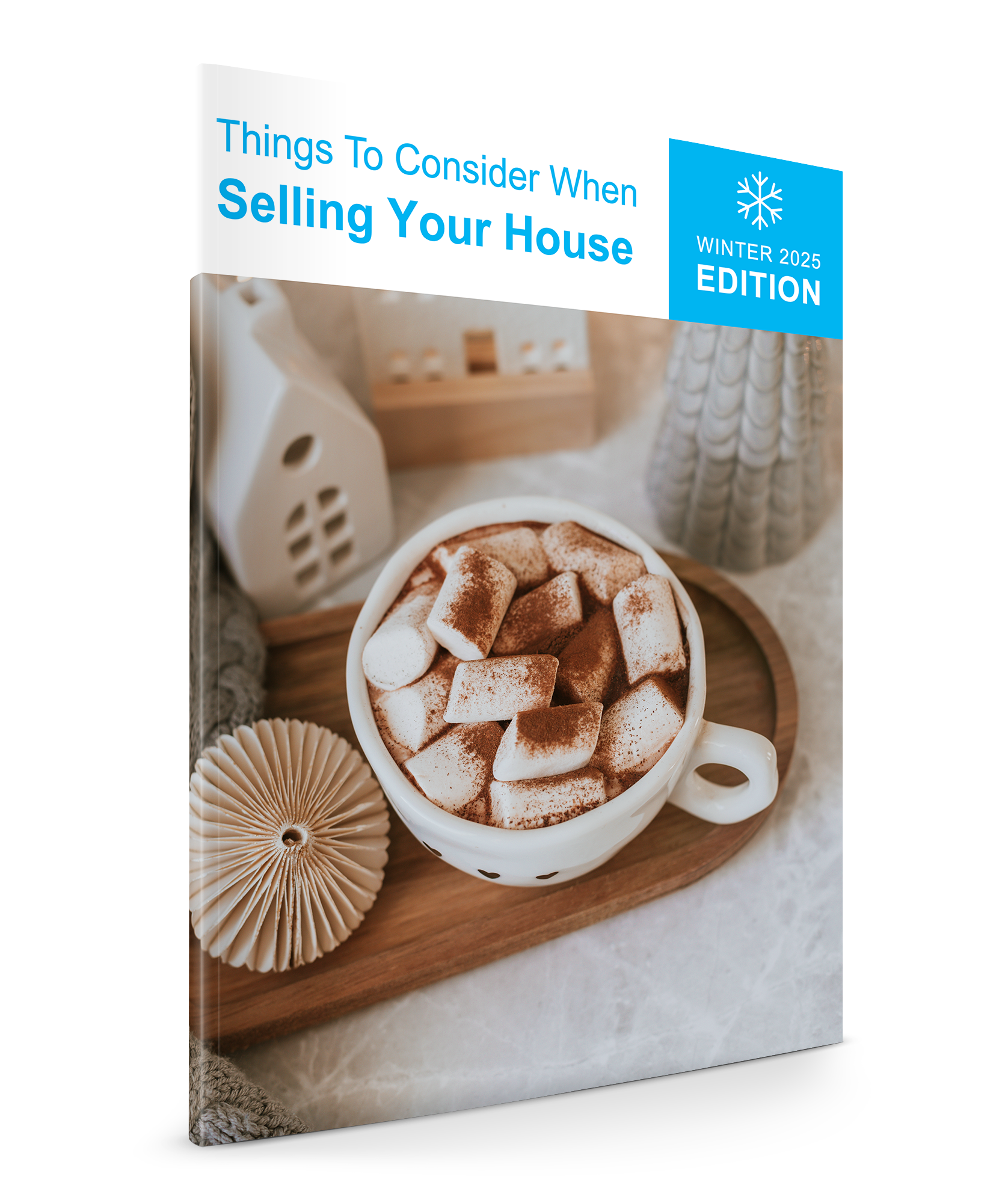 Home Selling Guide Winter 2025: Things To Consider When Selling Your Home