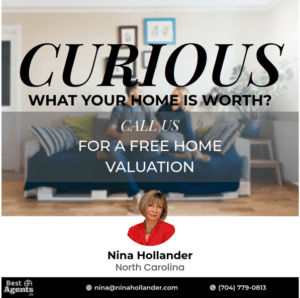 Contact Nina Hollander, Coldwell Banker Realty if you're curious about your Greater Charlotte home's value