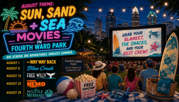 Sun, sand, sea are the theme for movie nights in August 2026 in Charlotte's Fourth Ward Park