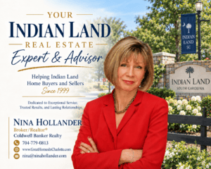Indian Land, SC real estate expert and advisor, Nina Hollander