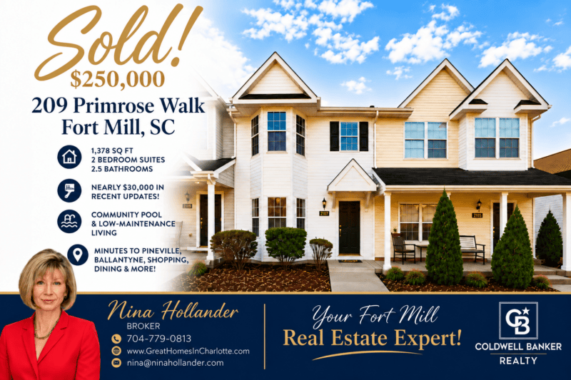 Sold in Fort Mill, SC by Nina Hollander, Coldwell Banker Realty in Fort Mill, SC: 209 Primrose Walk